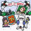 Illustration of a girl holding a painting with her dog in winter. At the top it says, Let It Snow.
