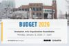 A graphic with a photograph of a snow-covered Brampton City Hall, promoting the City of Brampton's Budget 2026 Brampton Arts Organization roundtable on January 12th from 1:00 p.m. to 2:00 p.m. In the bottom right-hand corner are the logos of the Brampton Arts Organization and the City of Brampton. In the bottom left-hand corner is the url brampton.ca/budget.
